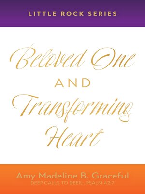 cover image of Beloved One and Transforming Heart